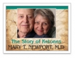 What If There Was a Cure?The Benefits of Coconut Oil for Patients of Alzheimer's, Parkinson's, ALS (Lou Gehrig's), Autism and other DiseasesBy Mary T. Newport, MD, Author of Alzheimer's Disease: What If There Was a Cure?